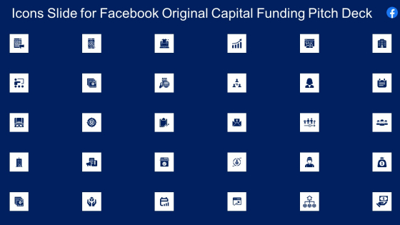 Facebook Original Capital Funding Icons Slide For Facebook Original Capital Funding Pitch Deck Structure PDF