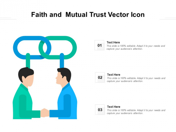 Faith And Mutual Trust Vector Icon Ppt PowerPoint Presentation File Graphics Example PDF