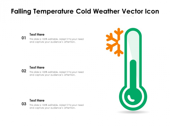 Falling Temperature Cold Weather Vector Icon Ppt PowerPoint Presentation File Themes PDF