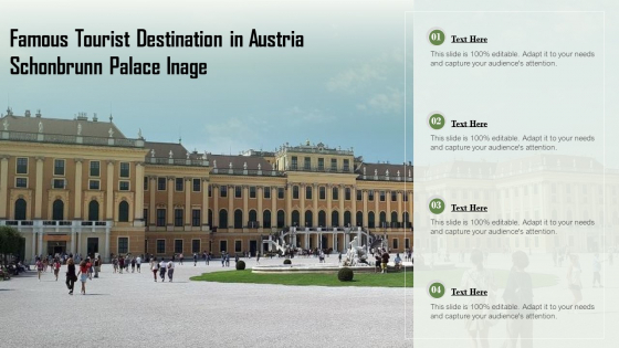 Famous Tourist Destination In Austria Schonbrunn Palace Inage Ppt PowerPoint Presentation File Example PDF Famous Tourist Destination In Austria Schonbrunn Palace Inage Ppt PowerPoint Presentation File Example PDF