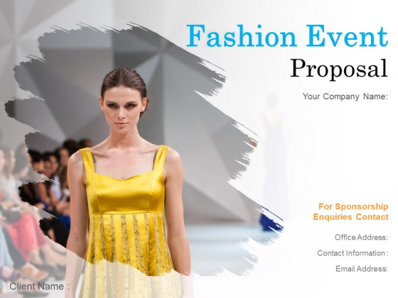 Fashion Event Proposal Ppt PowerPoint Presentation Complete Deck With Slides Fashion Event Proposal Ppt PowerPoint Presentation Complete Deck With Slides
