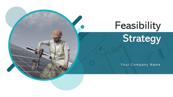Feasibility Strategy Goals Plans Ppt PowerPoint Presentation Complete Deck With Slides Feasibility Strategy Goals Plans Ppt PowerPoint Presentation Complete Deck With Slides