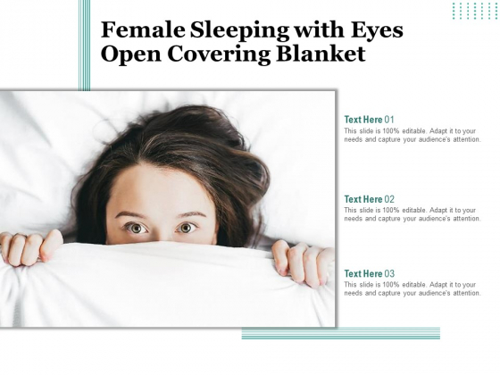 Female Sleeping With Eyes Open Covering Blanket Ppt PowerPoint Presentation File Format PDF Female Sleeping With Eyes Open Covering Blanket Ppt PowerPoint Presentation File Format PDF