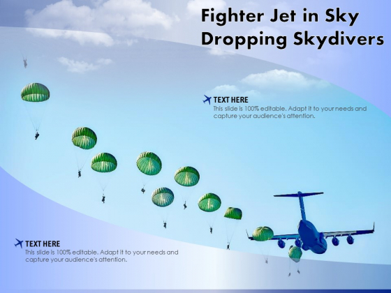 Fighter Jet In Sky Dropping Skydivers Ppt PowerPoint Presentation Pictures Information PDF Fighter Jet In Sky Dropping Skydivers Ppt PowerPoint Presentation Pictures Information PDF