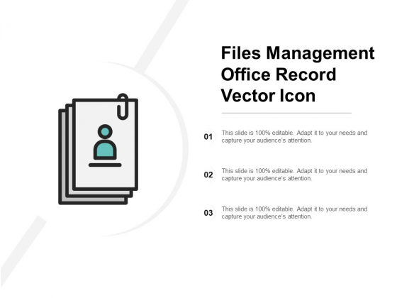 Files Management Office Record Vector Icon Ppt PowerPoint Presentation Outline Inspiration