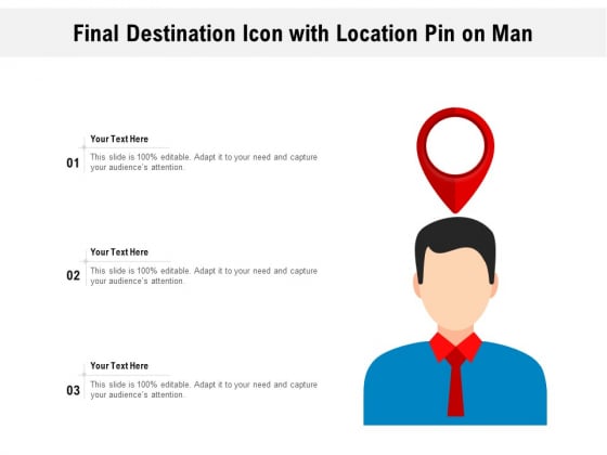 Final Destination Icon With Location Pin On Man Ppt PowerPoint Presentation Icon Infographics Final Destination Icon With Location Pin On Man Ppt PowerPoint Presentation Icon Infographics