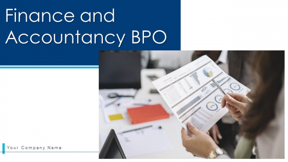 Finance And Accountancy BPO Ppt PowerPoint Presentation Complete Deck With Slides