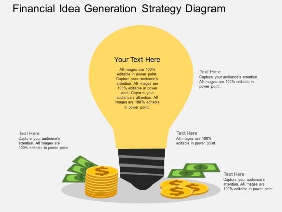 Financial Idea Generation Strategy Diagram Powerpoint Template Financial Idea Generation Strategy Diagram Powerpoint Template