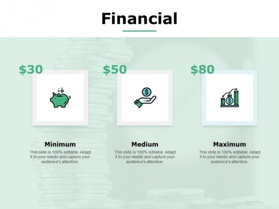Financial Minimum Medium Maximum Ppt Powerpoint Presentation Slides Outline