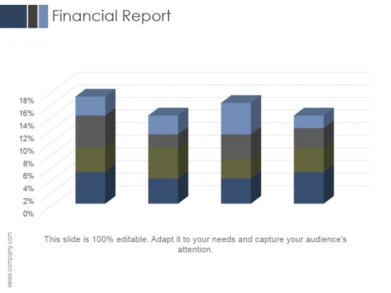 Financial Report Ppt PowerPoint Presentation Templates