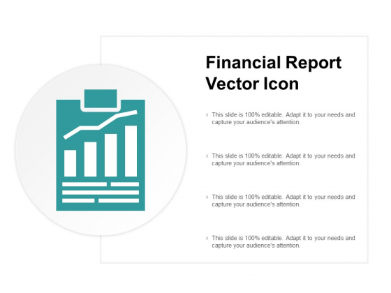 Financial Report Vector Icon Ppt PowerPoint Presentation Professional Mockup