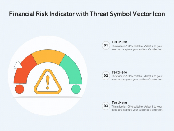 Financial Risk Indicator With Threat Symbol Vector Icon Ppt PowerPoint Presentation Summary PDF