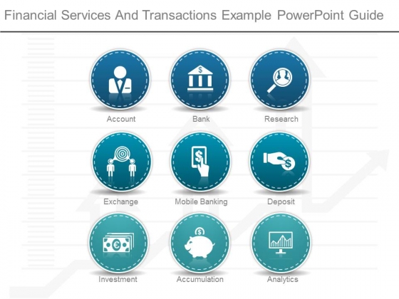 Financial Services And Transactions Example Powerpoint Guide Financial Services And Transactions Example Powerpoint Guide