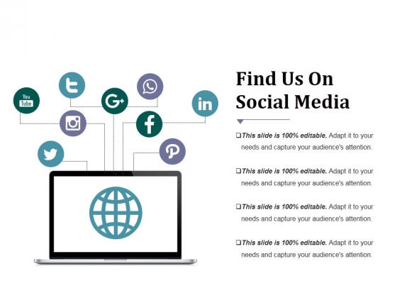 Find Us On Social Media Ppt PowerPoint Presentation Inspiration Display Find Us On Social Media Ppt PowerPoint Presentation Inspiration Display