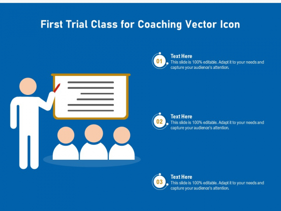 First Trial Class For Coaching Vector Icon Ppt PowerPoint Presentation Gallery Grid PDF