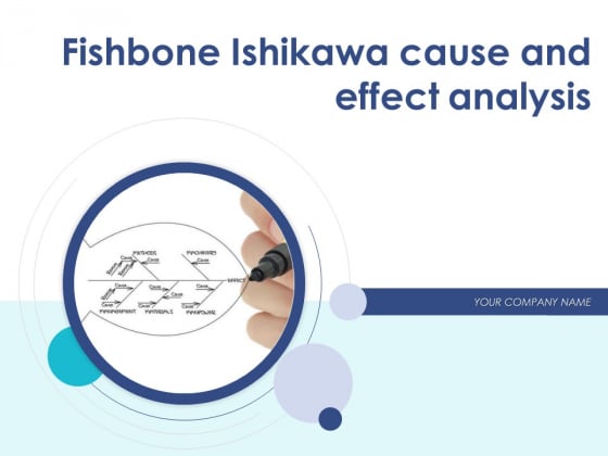 Fishbone Ishikawa Cause And Effect Analysis Ppt PowerPoint Presentation Complete Deck With Slides Fishbone Ishikawa Cause And Effect Analysis Ppt PowerPoint Presentation Complete Deck With Slides