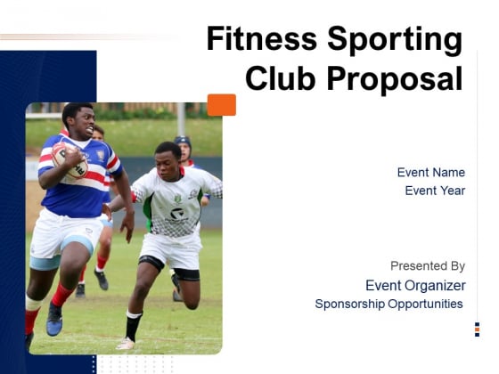 Fitness Sporting Club Proposal Ppt PowerPoint Presentation Complete Deck With Slides Fitness Sporting Club Proposal Ppt PowerPoint Presentation Complete Deck With Slides