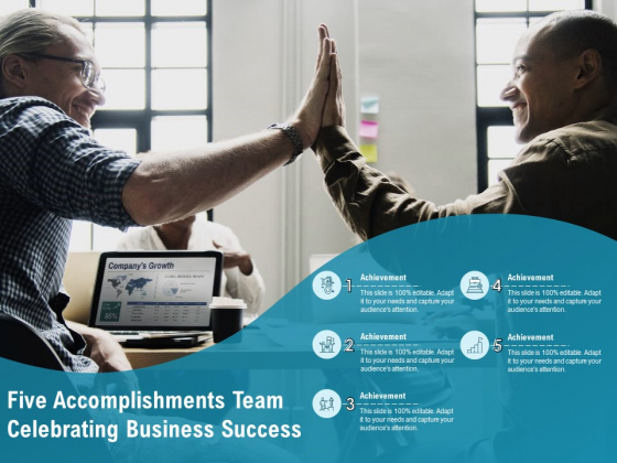Five Accomplishments Team Celebrating Business Success Ppt PowerPoint Presentation Slides Elements Five Accomplishments Team Celebrating Business Success Ppt PowerPoint Presentation Slides Elements