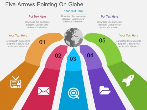 Five Arrows Pointing On Globe Powerpoint Templates