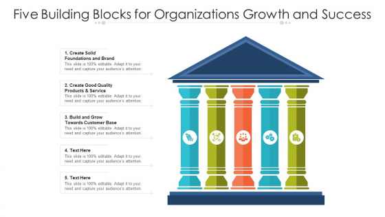 Five Building Blocks For Organizations Growth And Success Ppt PowerPoint Presentation Icon Ideas PDF