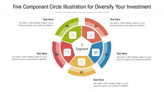 Five Component Circle Illustration For Diversify Your Investment Ppt PowerPoint Presentation File Inspiration PDF