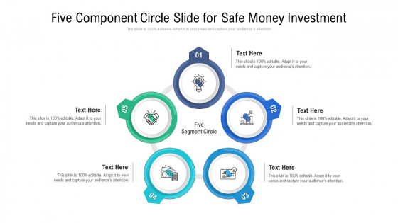 Five Component Circle Slide For Safe Money Investment Ppt PowerPoint Presentation Icon Show PDF Five Component Circle Slide For Safe Money Investment Ppt PowerPoint Presentation Icon Show PDF