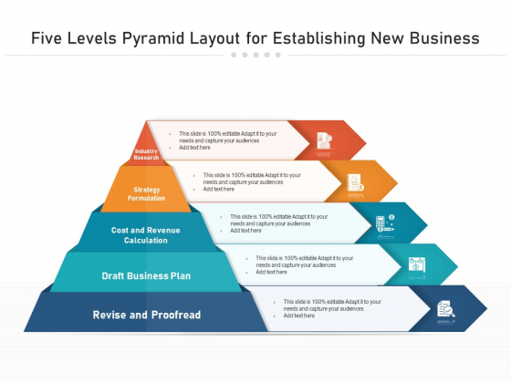 Five Levels Pyramid Layout For Establishing New Business Ppt PowerPoint Presentation File Example Topics PDF