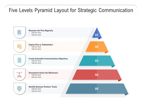 Five Levels Pyramid Layout For Strategic Communication Ppt PowerPoint ...