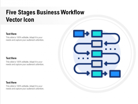 Five Stages Business Workflow Vector Icon Ppt PowerPoint Presentation Ideas Slideshow Five Stages Business Workflow Vector Icon Ppt PowerPoint Presentation Ideas Slideshow
