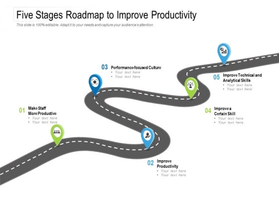 Five Stages Roadmap To Improve Productivity Ppt PowerPoint Presentation Model Show Five Stages Roadmap To Improve Productivity Ppt PowerPoint Presentation Model Show