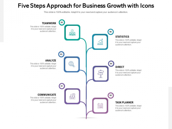 Five Steps Approach For Business Growth With Icons Ppt PowerPoint Presentation Gallery Graphics Pictures PDF Five Steps Approach For Business Growth With Icons Ppt PowerPoint Presentation Gallery Graphics Pictures PDF