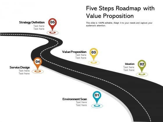 Five Steps Roadmap With Value Proposition Ppt PowerPoint Presentation Ideas Design Ideas PDF Five Steps Roadmap With Value Proposition Ppt PowerPoint Presentation Ideas Design Ideas PDF