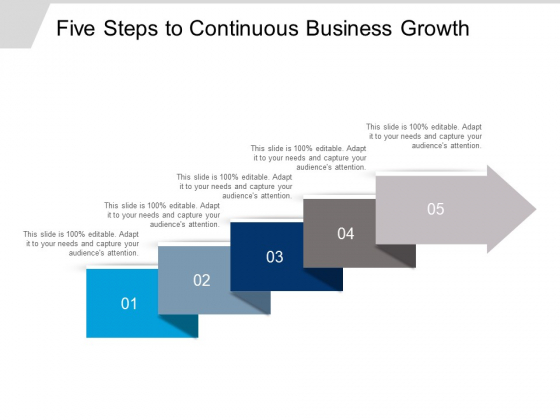 Five Steps To Continuous Business Growth Ppt PowerPoint Presentation Show Vector Five Steps To Continuous Business Growth Ppt PowerPoint Presentation Show Vector