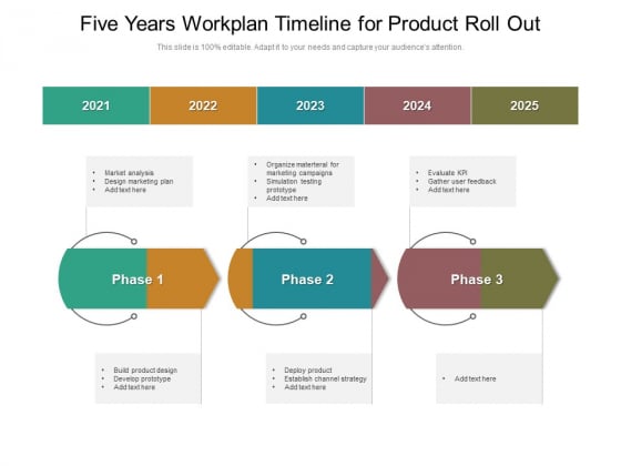 Five Years Workplan Timeline For Product Roll Out Diagrams Five Years Workplan Timeline For Product Roll Out Diagrams
