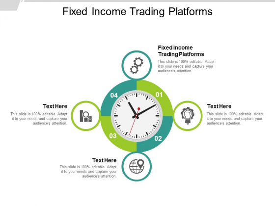 Fixed Income Trading Platforms Ppt PowerPoint Presentation Show Maker Cpb Fixed Income Trading Platforms Ppt PowerPoint Presentation Show Maker Cpb