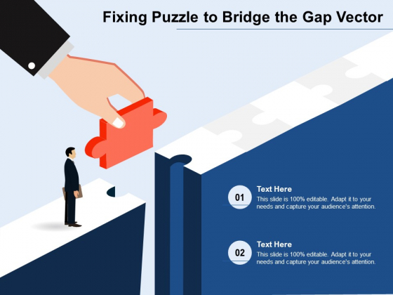 Fixing Puzzle To Bridge The Gap Vector Ppt PowerPoint Presentation File Styles PDF