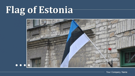 Flag Of Estonia Historical Design Ppt PowerPoint Presentation Complete Deck With Slides