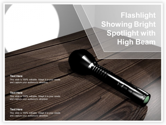 Flashlight Showing Bright Spotlight With High Beam Ppt Powerpoint Presentation Show Background Image