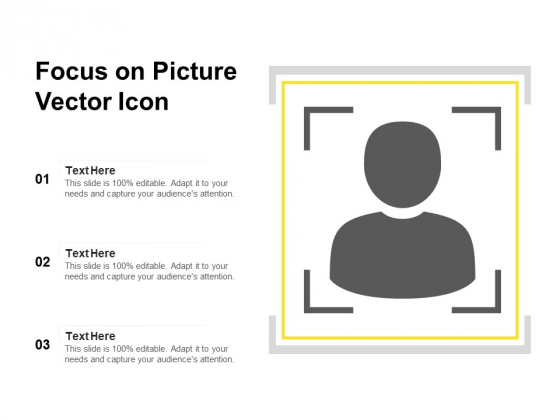 Focus On Picture Vector Icon Ppt PowerPoint Presentation File Inspiration PDF