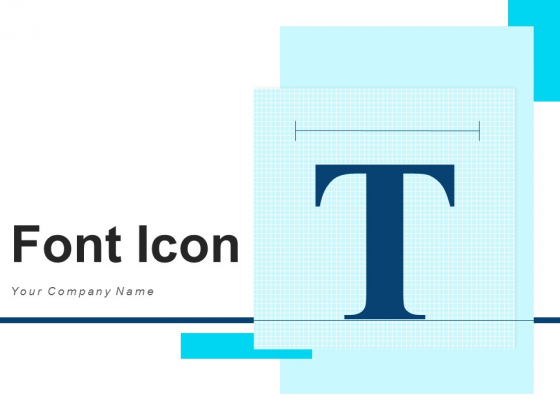 Font Icon Smartphone Icon Ppt PowerPoint Presentation Complete Deck