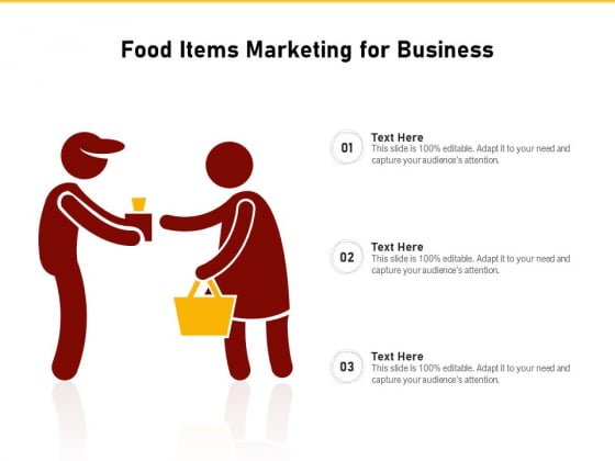 Food Items Marketing For Business Ppt PowerPoint Presentation File Format Ideas PDF Food Items Marketing For Business Ppt PowerPoint Presentation File Format Ideas PDF