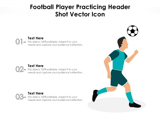 Football Player Practicing Header Shot Vector Icon Ppt PowerPoint Presentation Pictures PDF Football Player Practicing Header Shot Vector Icon Ppt PowerPoint Presentation Pictures PDF