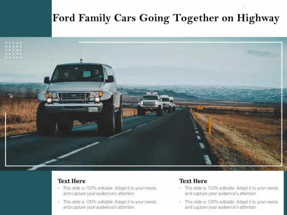 Ford Family Cars Going Together On Highway Ppt PowerPoint Presentation Model Summary PDF