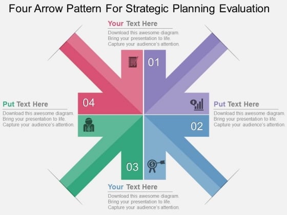 Four Arrow Pattern For Strategic Planning Evaluation Powerpoint Template
