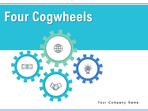 Four Cogwheels Gears Analysis Ppt PowerPoint Presentation Complete Deck Four Cogwheels Gears Analysis Ppt PowerPoint Presentation Complete Deck