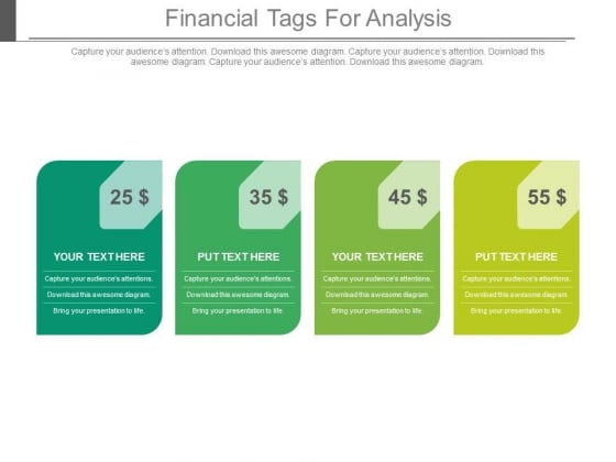 Four Dollar Value Financial Tags For Analysis Powerpoint Slides Four Dollar Value Financial Tags For Analysis Powerpoint Slides