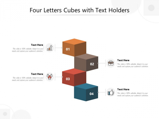 Four Letters Cubes With Text Holders Ppt PowerPoint Presentation Layouts Smartart Four Letters Cubes With Text Holders Ppt PowerPoint Presentation Layouts Smartart