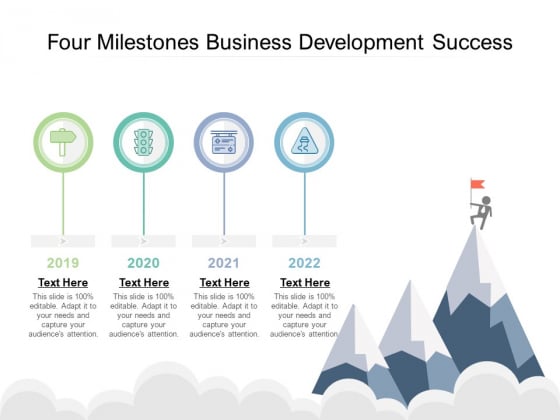 Four Milestones Business Development Success Ppt PowerPoint Presentation Graphics Four Milestones Business Development Success Ppt PowerPoint Presentation Graphics