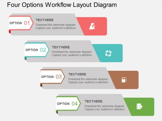 Four Options Workflow Layout Diagram Powerpoint Template