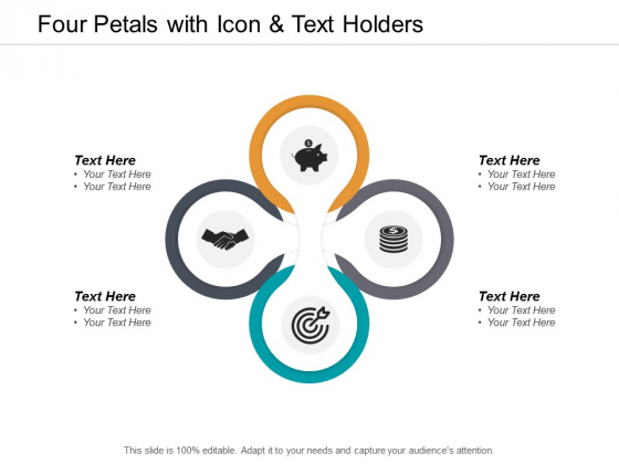 Four Petals With Icon And Text Holders Ppt PowerPoint Presentation Ideas Display
